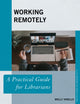 Book cover of: Working Remotely. By: Molly Virello
