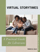 Book cover of: Virtual Storytimes. By: Rebecca Ogle