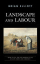 Book cover of: Landscape and Labour. By: Brian Elliott