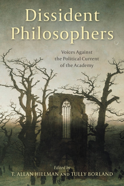 Book cover of: Dissident Philosophers. By: T. Allan Hillman