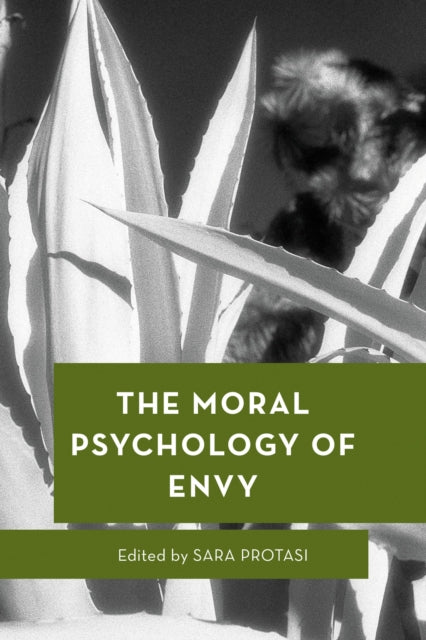 Book cover of: Moral Psychology of Envy. By: Sara Protasi