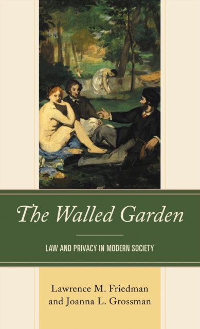 Book cover of: Walled Garden. By: Lawrence M. Friedman