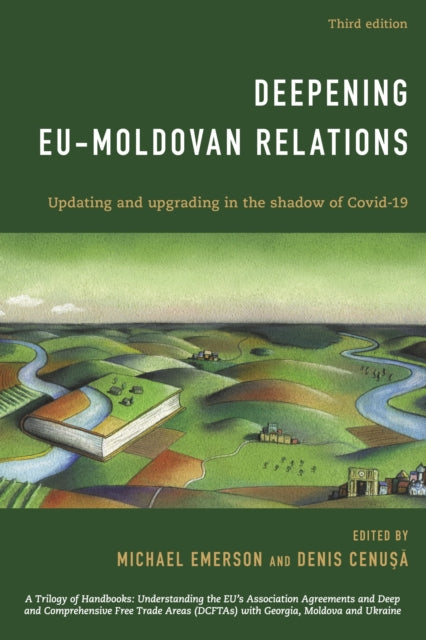 Book cover of: Deepening EU-Moldovan Relations. By: Michael Emerson