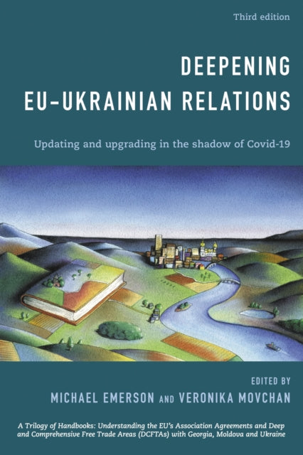 Book cover of: Deepening EU-Ukrainian Relations. By: Michael Emerson