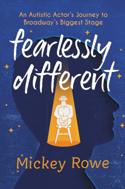 Book cover of: Fearlessly Different. By: Mickey Rowe