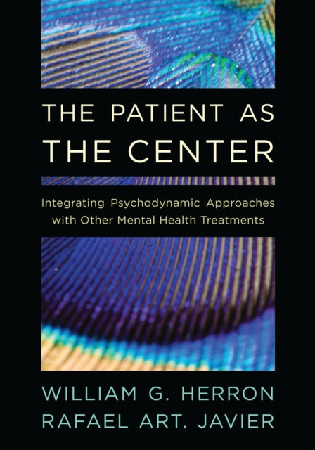 Book cover of: Patient as the Center. By: William G. Herron
