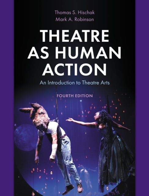 Book cover of: Theatre as Human Action. By: Thomas S. Hischak