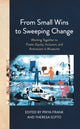 Book cover of: From Small Wins to Sweeping Change. By: Priya Frank