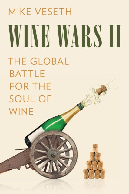 Book cover of: Wine Wars II. By: Mike Veseth