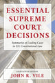 Book cover of: Essential Supreme Court Decisions. By: John R. Vile