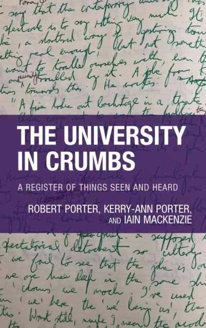 Book cover of: University in Crumbs. By: Robert Porter
