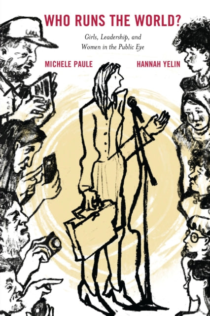 Book cover of: Who Runs the World?. By: Michele Paule