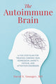 Book cover of: Autoimmune Brain. By: David S. Younger