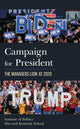 Book cover of: Campaign for President. By: The Institute of Politics at the Harvard Kennedy School