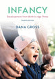 Book cover of: Infancy. By: Dana Gross