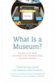 Book cover of: What Is a Museum?. By: The United States National Committee of the International Council of Museums