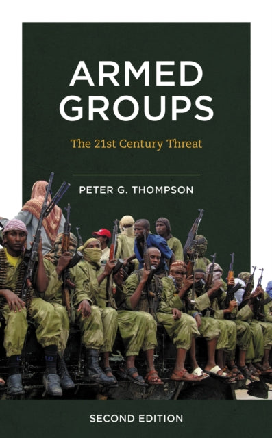 Book cover of: Armed Groups. By: Peter G. Thompson