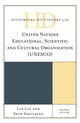 Book cover of: Historical Dictionary of the United Nations Educational, Scientific and Cultural Organization (UNESCO). By: Lin Lin