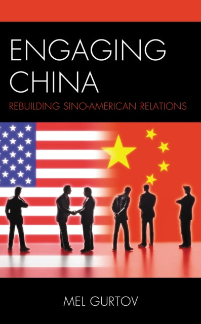 Book cover of: Engaging China. By: Mel Gurtov