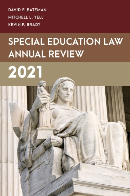 Book cover of: Special Education Law Annual Review 2021. By: David F. Bateman