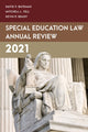 Book cover of: Special Education Law Annual Review 2021. By: David F. Bateman
