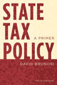 Book cover of: State Tax Policy. By: David Brunori