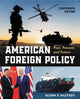 Book cover of: American Foreign Policy. By: Glenn P. Hastedt