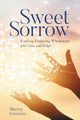 Book cover of: Sweet Sorrow. By: Sherry Cormier