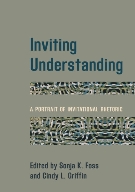 Book cover of: Inviting Understanding. By: Sonja K. Foss