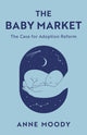 Book cover of: Baby Market. By: Anne Moody