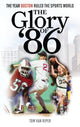Book cover of: Glory of '86. By: Tom Van Riper
