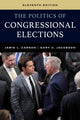 Book cover of: Politics of Congressional Elections. By: Jamie L. Carson
