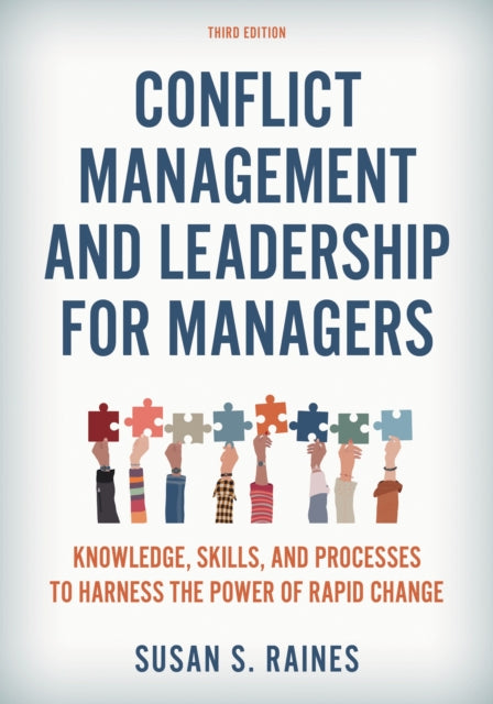 Book cover of: Conflict Management and Leadership for Managers. By: Susan S. Raines