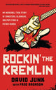 Book cover of: Rockin' the Kremlin. By: David Junk