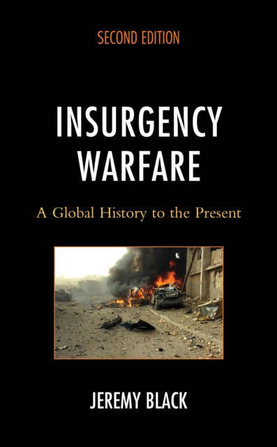 Book cover of: Insurgency Warfare. By: Jeremy Black