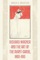 Book cover of: Richard Wagner and the Art of the Avant-Garde, 1860-1910. By: Donald A. Rosenthal