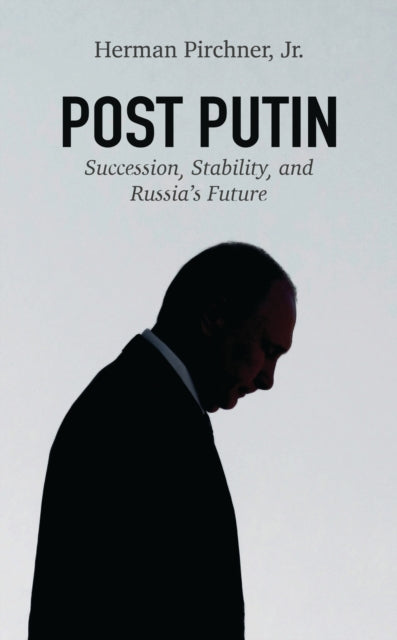 Book cover of: Post Putin. By: Pirchner, Herman, Jr.