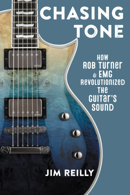 Book cover of: Chasing Tone. By: Jim Reilly