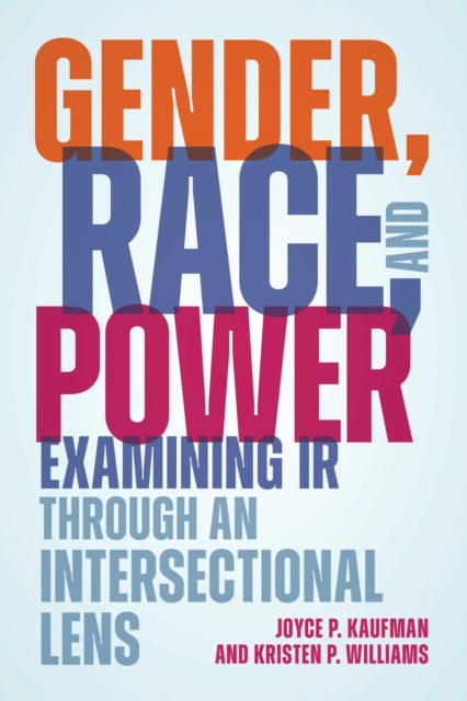 Book cover of: Gender, Race, and Power. By: Joyce P. Kaufman