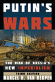 Book cover of: Putin's Wars. By: Marcel van Herpen