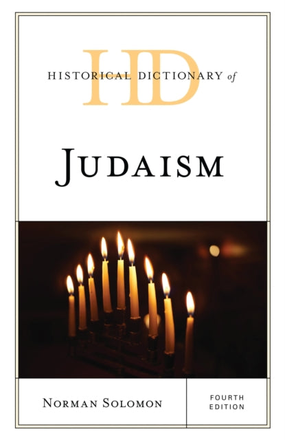Book cover of: Historical Dictionary of Judaism. By: Norman Solomon