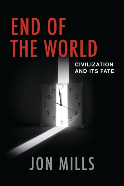 Book cover of: End of the World. By: Jon Mills
