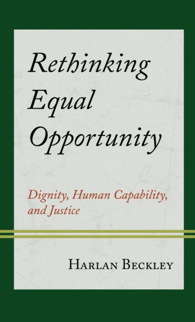 Book cover of: Rethinking Equal Opportunity. By: Harlan Beckley