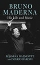 Book cover of: Bruno Maderna. By: Rossana Dalmonte