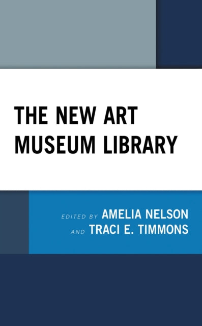Book cover of: New Art Museum Library