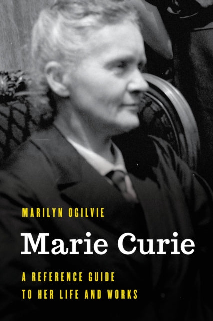 Book cover of: Marie Curie. By: Marilyn Ogilvie
