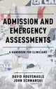 Book cover of: Admission and Emergency Assessments. By: David Houvenagle
