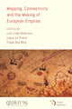 Book cover of: Mapping, Connectivity, and the Making of European Empires. By: Luis Lobo-Guerrero