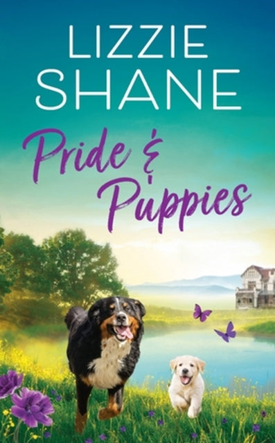 Book cover of: Pride & Puppies. By: Lizzie Shane