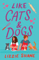 Book cover of: Maple, Spice, & Everything Nice (previously published as Like Cats & Dogs). By: Lizzie Shane